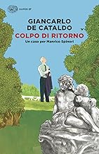 Colpo di ritorno. Un caso per Manrico Spinori