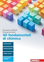 40 fondamentali di chimica. Per le Scuole superiori. Con Contenuto digitale (fornito elettronicamente)