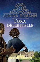 L'ora delle stelle. Le sorelle di Waldfriede