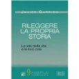 Rileggere la propria storia. Le et della vita e le loro crisi