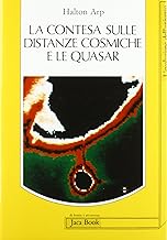 La contesa sulle distanze cosmiche e le quasars (Di fronte e attraverso. L'evol. universo)