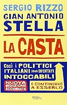 La casta. Perch i politici italiani continuano a essere intoccabili (Saggi)