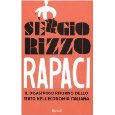 Rapaci. Il disastroso ritorno dello stato nell'economia italiana