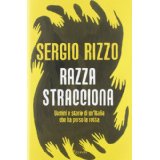 Razza stracciona. Uomini e storie di un'Italia che ha perso la rotta