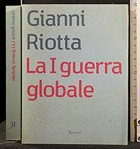 La prima guerra globale (I mandorli)