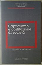 Capitalismo e costituzione di societ (Sociologia)