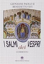 Salmi dei Vespri. Commento. Preghiera della sera con la Chiesa