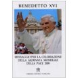 Messaggio per la celebrazione della giornata mondiale della pace 2009 (Magistero di Benedetto XVI)