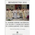 Nostro essere sacerdote. Un nuovo e radicale modo di unificazione con Cristo