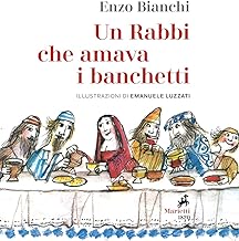 Un Rabbi che amava i banchetti. L'eucaristia narrata ai bambini