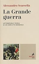 La Grande guerra. Letteratura e teoria di un conflitto mondiale