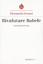 Rivalutare Babele. Un'Europa ospitale