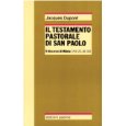 Il testamento pastorale di san Paolo. Il discorso di Mileto (Atti 20,18-36) (Reprint)