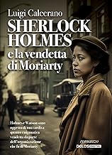 Sherlock Holmes e la vendetta di Moriarty