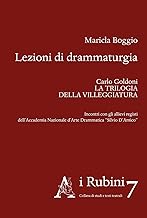 Lezioni di drammaturgia. Carlo Goldoni. La trilogia della villeggiatura