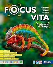 Focus vita. Fondamenti di biologia. Per le Scuole superiori. Con e-book. Con espansione online