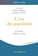 L'età dei populismi. Un'analisi politica e sociale