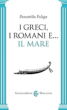 I Greci, i Romani e... Il mare