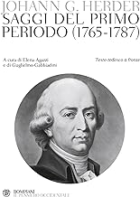 Saggi del primo periodo (1765-1787). Testo tedesco a fronte. Ediz. bilingue