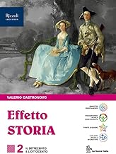 Effetto storia. Per le Scuole superiori. Con e-book. Con espansione online (Vol. 2)