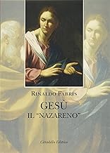 Ges il Nazareno. Indagine storica (Commenti e studi biblici)