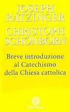 Breve introduzione al catechismo della Chiesa cattolica (Formazione Cristiana e Liturgia)