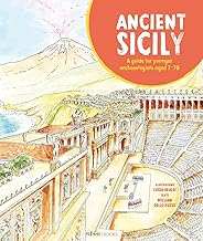 Ancient Sicily. A guide for younger archaeologist aged 7-70