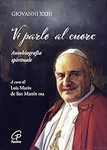 Vi parlo al cuore. Autobiografia spirituale