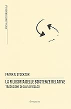 La filosofia delle esistenze relative