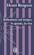 Riflessioni sul tempo, lo spazio, la vita