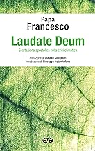 Laudate Deum. Esortazione apostolica sulla crisi climatica