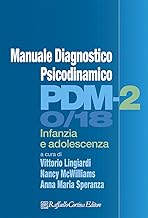 PDM-2. Manuale diagnostico psicodinamico. Infanzia e adolescenza
