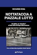 Nottataccia a piazzale Lotto. Un delitto, un «biondino» e l'alba della strategia della tensione