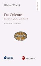 Da Oriente. Ecumenismo, Europa, spiritualità