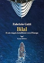 Bilal. Il mio viaggo da infiltrato verso l'Europa