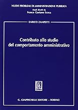 Contributo allo studio del comportamento amministrativo