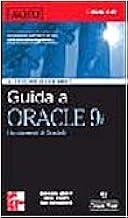 Guida a Oracle 9i. I fondamenti di Oracle 9i (HandBook)