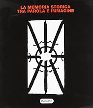 La memoria storica tra parola e immagine. I monumenti celebrativi nella provincia di Pesaro e Urbino dal Risorgimento alla liberazione