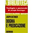 Dogma e predicazione (Biblioteca di teologia contemporanea)