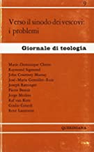 Verso il sinodo dei vescovi: i problemi (Giornale di teologia)