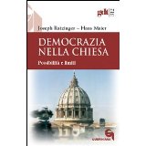 Democrazia nella Chiesa. Possibilit e limiti (Giornale di teologia)