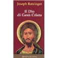 Il Dio di Ges Cristo. Meditazioni sul Dio uno e trino