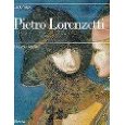 Pietro Lorenzetti. L'opera completa (Arte italiana. I classici)