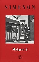 I Maigret: Il cane giallo-Il crocevia delle Tre Vedove-Un delitto in Olanda-All'insegna di Terranova-La ballerina del Gai-Moulin (Vol. 2)