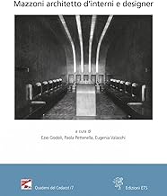 Mazzoni architetto d'interni e designer. Atti del Convegno (Montecatini Terme, Stabilimento Tamerici, 3 e 10 settembre 2021)