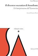 Il discorso socratico di Senofonte. Un'interpretazione dell'«Economico»