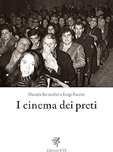 I cinema dei preti. Storia delle sale parrocchiali nella diocesi di Pisa