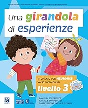 Una girandola di esperienze. In viaggio con Neuroness. Verso i prerequisiti (Vol. 3)