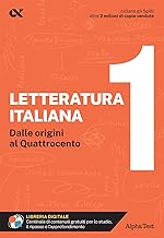 Letteratura italiana. Con estensioni online. Dalle origini al Quattrocento (Vol. 1)