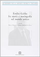 Emilio Gabba fra storia e storiografia sul mondo antico